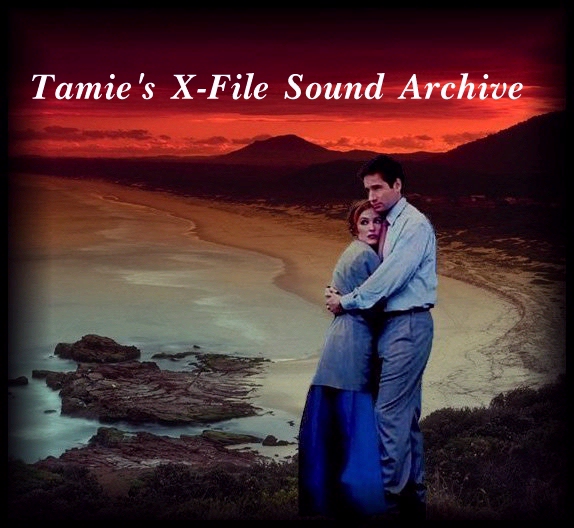 Tamie's X-Files Sound Archive